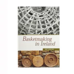 Basketmaking in Ireland
