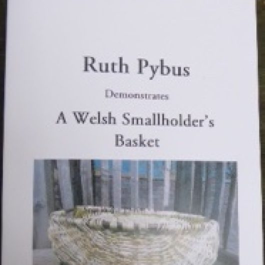A Welsh Smallholder’s Hazel Basket – 2 discs
