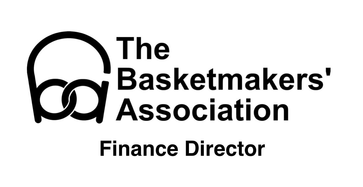 Join The Basketmakers’ Association Board: Finance Director
