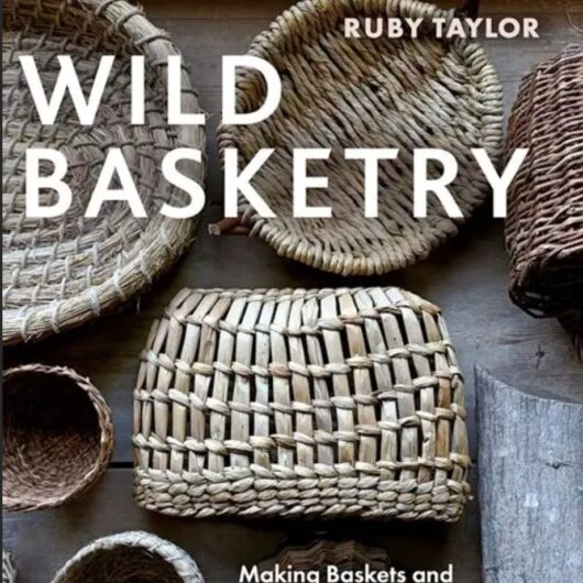 Wild Basketry